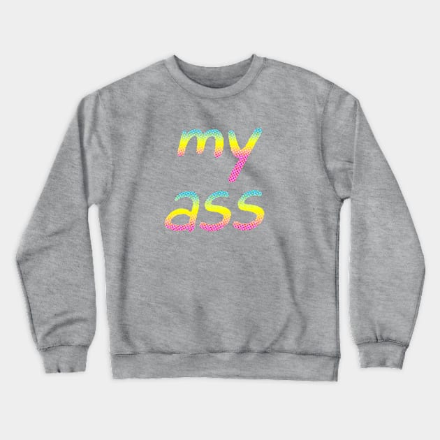 MINE Crewneck Sweatshirt by bigfatbugbites